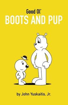 portada Good Ol' Boots and Pup (en Inglés)