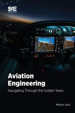 portada Aviation Engineering: Navigating Through the Golden Years (in English)