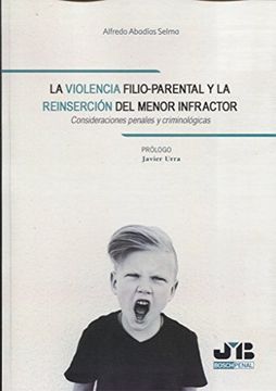 portada La Violencia Filio-Parental y la Reinserción del Menor Infractor