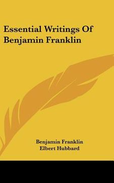 portada essential writings of benjamin franklin