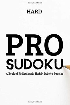 portada Pro Sudoku: 300 Ridiculously Hard Sudoku Puzzles (en Inglés)