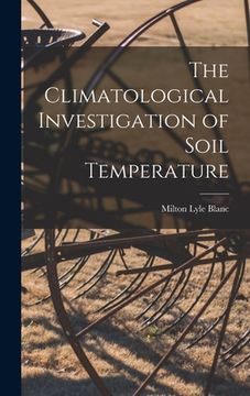 portada The Climatological Investigation of Soil Temperature