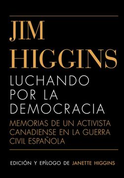 portada Jim Higgins: Luchando por la Democracia