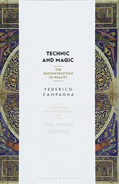 portada Technic and Magic: The Reconstruction of Reality (en Inglés)