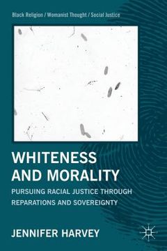 portada whiteness and morality