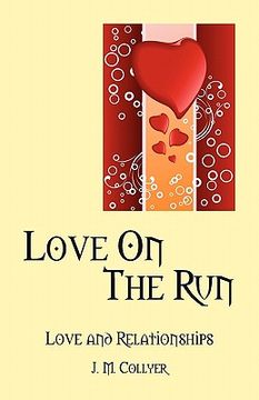 portada love on the run: love and relationships (in English)