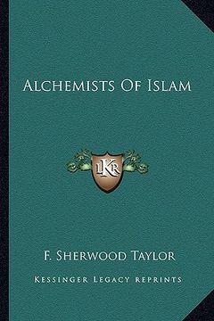portada alchemists of islam (en Inglés)