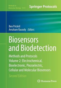 portada Biosensors and Biodetection: Methods and Protocols, Volume 2: Electrochemical, Bioelectronic, Piezoelectric, Cellular and Molecular Biosensors (in English)
