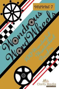 portada Wondrous Wordwheels Volume 7: The delightful little word puzzle