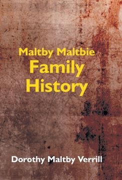 portada Maltby-Maltbie Family History (en Inglés)
