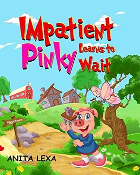 portada Impatient Pinky Learns to Wait (en Inglés)