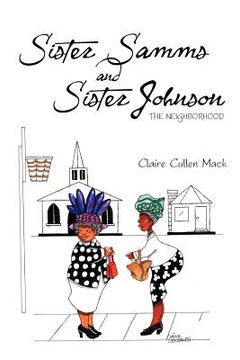portada sister samms and sister johnson: the neighborhood (en Inglés)
