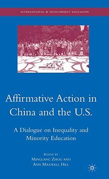 portada Affirmative Action in China and the U. S. A Dialogue on Inequality and Minority Education (International and Development Education) (en Inglés)