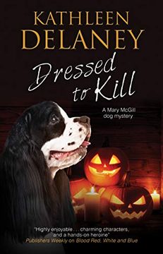 portada Dressed to Kill (a Mary Mcgill Canine Mystery) (in English)