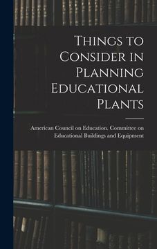 portada Things to Consider in Planning Educational Plants (en Inglés)
