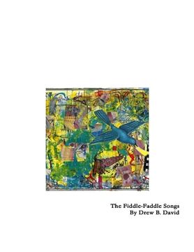 portada The Fiddle-Faddle Songs: An Experiment in Intermedia (en Inglés)