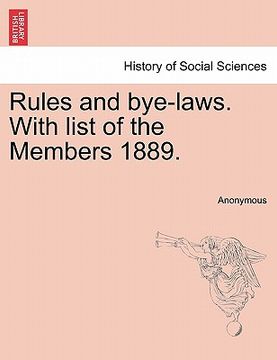 portada rules and bye-laws. with list of the members 1889.