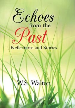 portada Echoes from the Past: Reflections and Stories