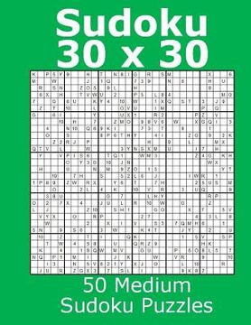 portada Sudoku 30 x 30 50 Medium Sudoku Puzzles (en Inglés)