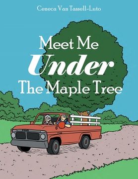 Meet Me Under The Maple Tree (en Inglés)