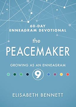 portada The Peacemaker: Growing as an Enneagram 9 (60-Day Enneagram Devotional) (en Inglés)