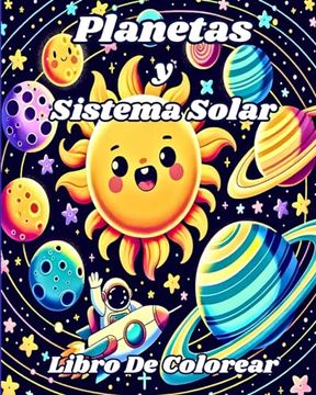 portada Libro de Colorear de Planetas y Sistema Solar: Páginas fáciles de colorear de espacio y planetas para niños.