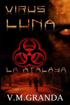 portada Virus Luna. La Atalaya: Segunda entrega de Virus Luna. El Torreón