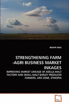 portada strengthening farm -agri business market inkages (en Inglés)