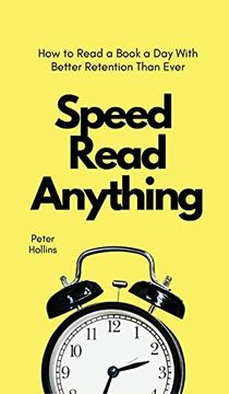 portada Speed Read Anything: How to Read a Book a day With Better Retention Than Ever (in English)