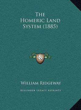 portada the homeric land system (1885) (in English)
