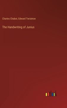 portada The Handwriting of Junius (in English)