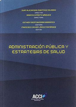 portada Administraciï¿ ½N Pï¿ ½Blica y Estrategias de Salud (in Spanish)