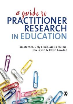 portada A Guide to Practitioner Research in Education (in English)