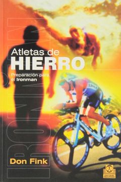 portada Atletas De Hierro - 2ª Ed. Revisada Y Ampliada