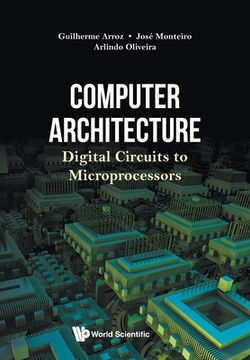 portada Computer Architecture: Digital Circuits to Microprocessors