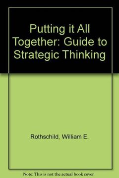 portada Putting it all Together: A Guide to Strategic Thinking (en Inglés)