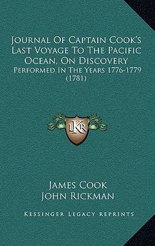 portada journal of captain cook's last voyage to the pacific ocean, on discovery: performed in the years 1776-1779 (1781)