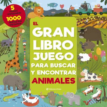 portada El Gran Libro Juego Para Buscar Y Encontrar Animales (in Spanish)