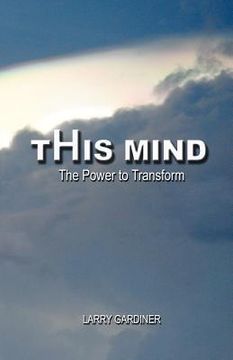 portada This Mind: The Power To Transform (en Inglés)