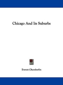 portada chicago and its suburbs (in English)