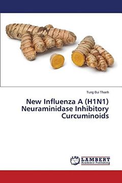 portada New Influenza A (H1N1) Neuraminidase Inhibitory Curcuminoids