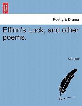 portada elfinn's luck, and other poems. (en Inglés)
