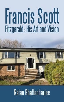 portada Francis Scott Fitzgerald: His Art and Vision (en Inglés)