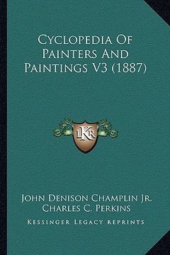 portada cyclopedia of painters and paintings v3 (1887) (in English)