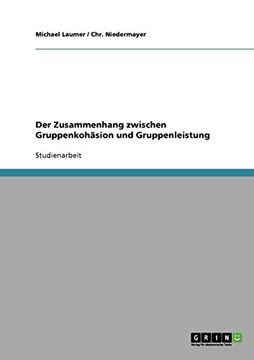 portada Der Zusammenhang zwischen Gruppenkohäsion und Gruppenleistung (German Edition)