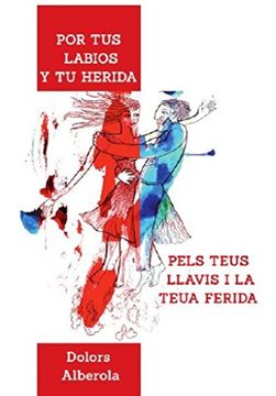 portada Por tus Labios y tu Herida (in Spanish)
