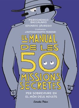 portada El Manual de les 50 Missions Secretes per Sobreviure en el món Dels Adults (in Catalá)