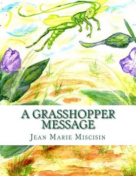 portada A Grasshopper Message (en Inglés)