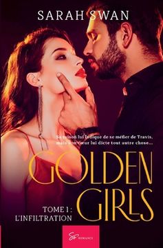 portada Golden Girls - Tome 1: L'infiltration (en Francés)