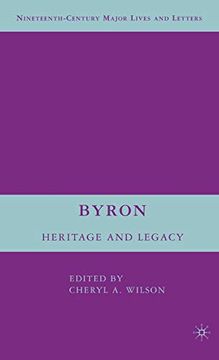 portada Byron: Heritage and Legacy (Nineteenth-Century Major Lives and Letters) (en Inglés)